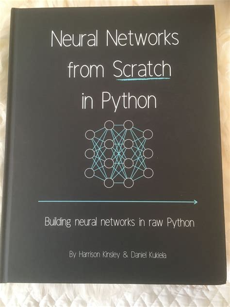 For example, lets imagine a neural network, and take a journey through whats going on during a simple forward pass of data, and the math behind it. . Neural networks from scratch ebook download